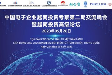 VNIC – Hội thảo đầu tư cao cấp giữa Doanh nghiệp Điện tử Thâm Quyến và Việt Nam