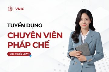 Tuyển dụng Chuyên viên Pháp chế