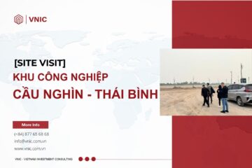 VNIC xúc tiến đầu tư tại KCN Cầu Nghìn – Thái Bình