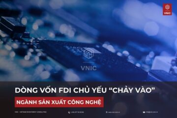 Dòng vốn FDI chủ yếu “chảy vào” ngành sản xuất công nghệ