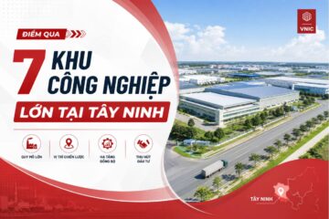 Điểm qua 7 khu công nghiệp lớn tại Tây Ninh