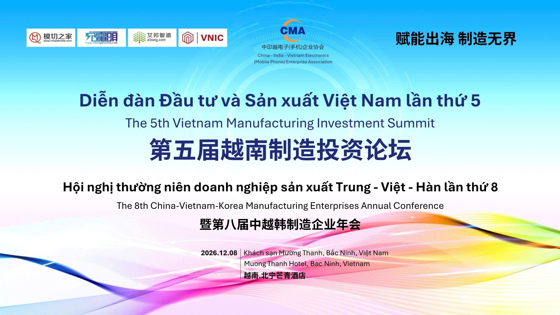 VNIC x CMA: Hội nghị Thượng đỉnh Đầu tư Sản xuất Việt Nam lần thứ V